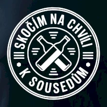 Skočím na chvíli k sousedům
