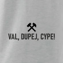 VAL, DUPEJ, CYPE!﻿