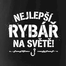 NEJLEPŠÍ RYBÁŘ NA SVĚTĚ!