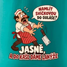 Svíčková do guláše a lanýže do kaše