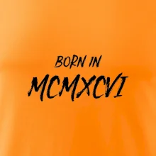 Born in - Římské číslo 1996