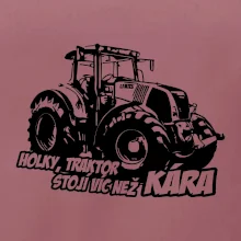 Holky, traktor stojí víc než kára