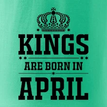 Kings are born in April