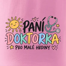 Paní doktorka pro malé hrdiny - barevný nápis