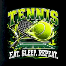 Tenisová raketa a míček eat sleep repeat