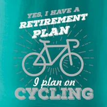 Šedé kolo - Yes, I have a retirement plan, I plan on cycling