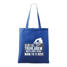 Stát se truhlářem nebyla moje volba