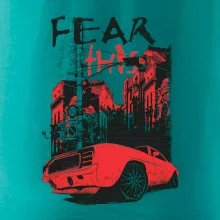 Fear this car Fear this car
