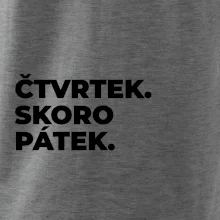 ČTVRTEK. SKORO PÁTEK.