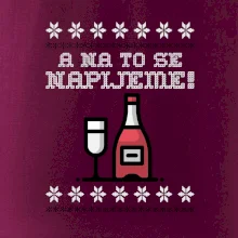 A na to se napijeme
