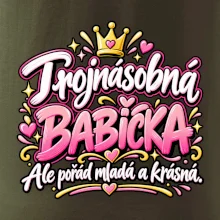 Trojnásobná babička Ale pořád mladá a krásná