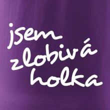 Jsem zlobivá holka