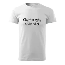 Chytám ryby a vím věci