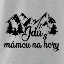Jdu s mámou na hory