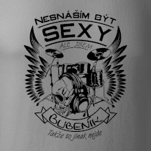 Nesnáším být sexy - bubeník