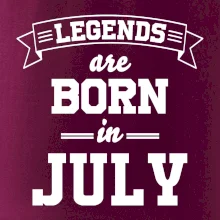 Legends are born in July