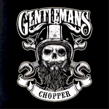 Gentlemans Chopper Gentlemans Chopper