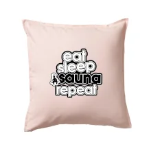 Eat sleep sauna repeat