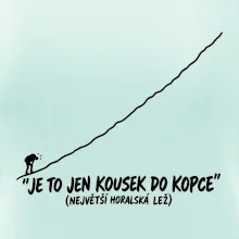 Je to jen kousek do kopce