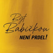 Být babičkou není prdel