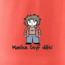 Unavená matka čtyř dětí