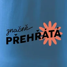 Značně přehřátá