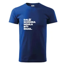 DALŠÍ SCHŮZKA MOHLA BÝT EMAIL.