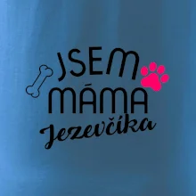 Jsem máma Jezevčíka
