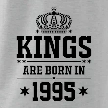 Kings are born in 1995