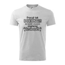 Pracuji dokonale krok zpět