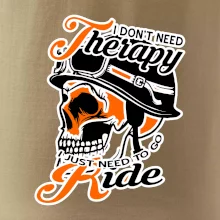I don't need therapy moto ride