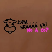 Jsem krávááá va! No a co!