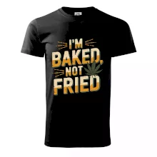 Marihuana - Iam baked not fried Marihuana - Iam baked not fried