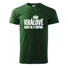Jednoduchý nápis - Králové se rodí v srpnu