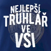 Nejlepší truhlař ve vsi