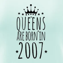 Queens are born in 2007