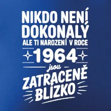 Nikdo není dokonalý ale ti narození v roce 1964 jsou zatraceně blízko