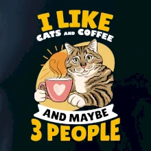 I like cats and coffee and maybe 3 people