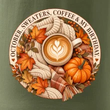 October sweaters coffee my birthday podzimní káva a svetr