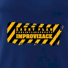 Žádný plán - improvizace