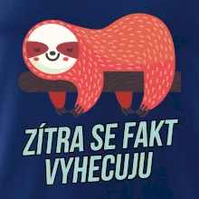 Zítra se fakt vyhecuju