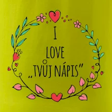 I love věněček - vlastní nápis