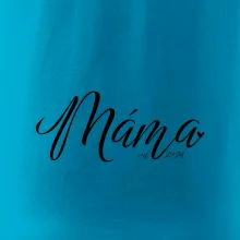 Máma od roku -  psací písmo