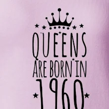 Queens are born in 1960