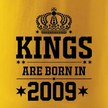 Kings are born in 2009