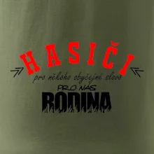 Hasiči, pro někoho obyčejné slovo, pro nás rodina