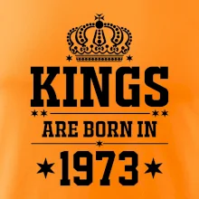 Kings are born in 1973