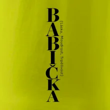 Babička láska moudrost trpělivost svislý nápis