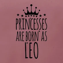 Princesses are born as Leo - Lev Princesses are born as Leo - Lev
