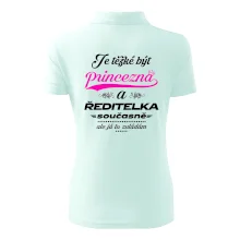 Je těžké být princezna - ředitelka